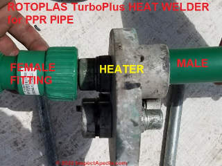 PPR pipe heat welding process (C) Daniel Friedman at InspectApedia.com