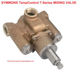 Symmons TempControl 7-series Hot Water Temperature Controller - Mixing Valve cited & discussed at Inspectapedia.com