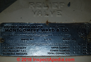 Montgomery Ward data tag on an older water heater shows serial number 567 12441 (C) InspectApedia.com DH