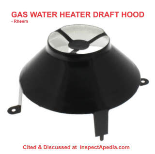Typical gas water heater draft hood from Rheem - at InspectApedia.com