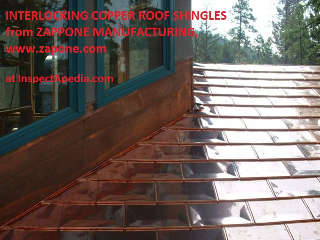 New copper shingle roof by Zappone Manufacturing, cited in detail in this article at InspectApedia.com