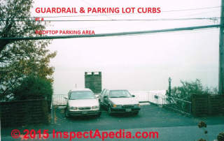 Guardrail at parking lot over a precipice (C) Daniel Friedman at InspectApedia.com
