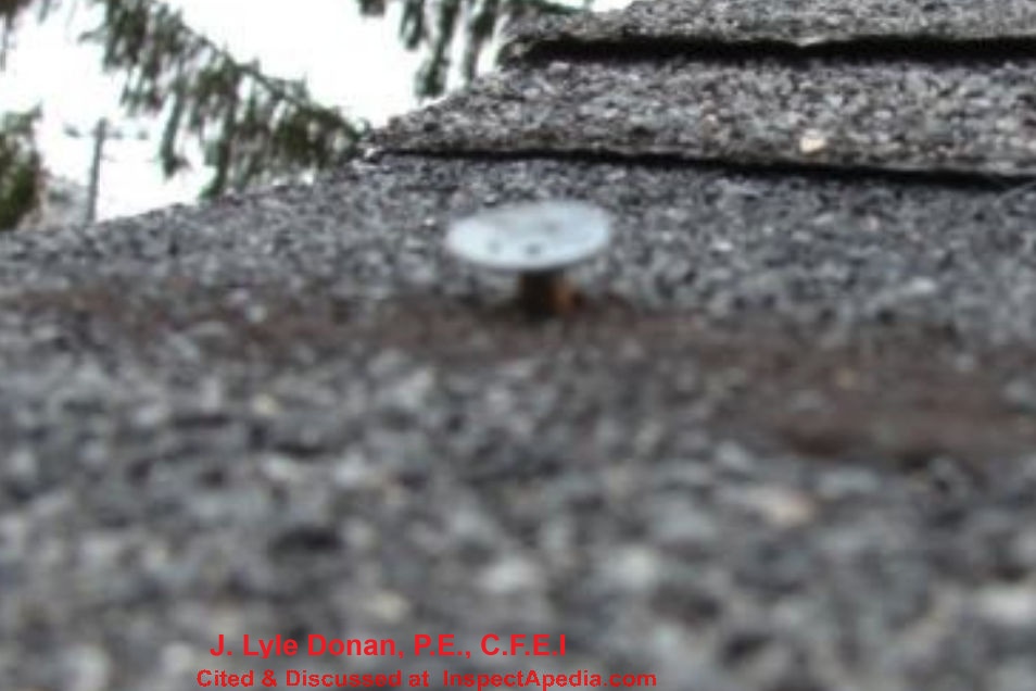 Shingle nail pop discussed by JL Donan cited & discussed at InspectApedia.com