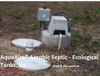 AquaAire aerobic septic system as installed, Ecological Tanks, Inc., Downsville LA, cited & discussed at InspectApedia.com