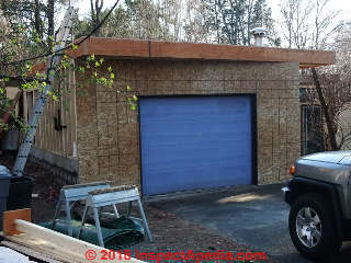 OSB sheathing used during reconstruction of a Garage, Poughkeepsie NY (C) Daniel Friedman at InspectApedia.com
