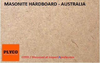 Masonite hardboard distributed in Australia by Plyco cited at InspectApedia.com 