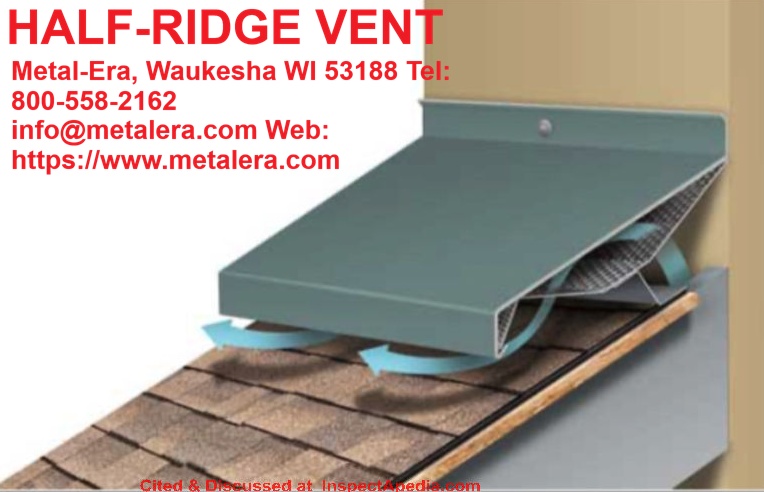 Half-Ridge Vent from Metal-Era in Wisconsin, showing the airflow path from under the roof out through the vent, explained & discussed for use on shed roofs at InspectApedia.com
